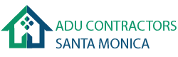 ADU Contractors in Santa Monica